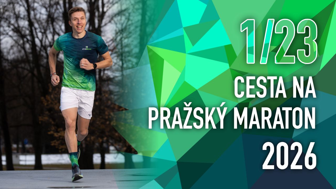 1/23 - CESTA NA PRAŽSKÝ MARATON 2026 - Začíná příprava! 🏃‍♂️